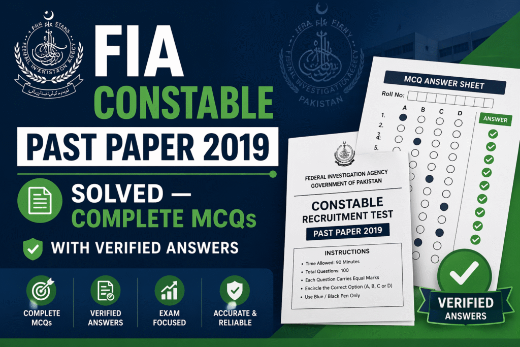 FIA Constable Past Paper 2019 Solved — Complete MCQs with Verified Answers